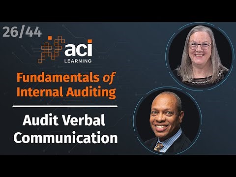 Audit Verbal Communication | Fundamentals of Internal Auditing | Part 26 of 44