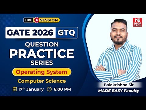 GATE 2026 Important Questions | Operating System Live | CS by Bala Krishna Sir | GTQ Series