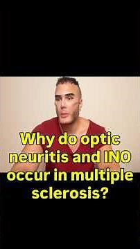 “Why do optic neuritis and INO occur in multiple sclerosis?”