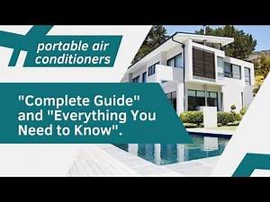 PORTABLE Air Conditioners || EVERYTHING You Need to Know || Complete Guide