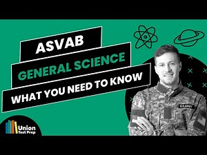 ASVAB General Science: What You Need to Know