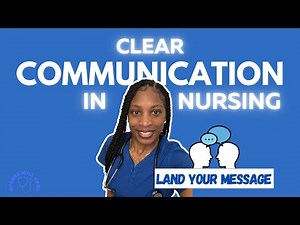 How Nurses Can Communicate Better (with patients AND each others)