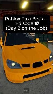 Roblox D&D: Roblox Taxi Boss – Episode 10