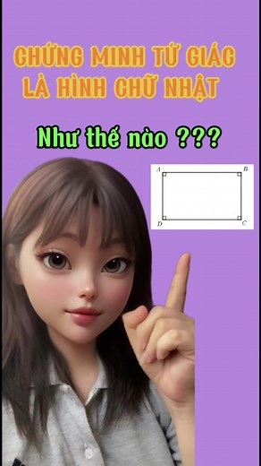 Thỉnh thoảng mới gặp một câu chứng minh tứ giác là hình chữ nhật dễ như thế này thôi #learnontiktok #learnwithtiktok #studywithme #goviral #toan8 #hinhhoc #hinhchunhat #toancotrang #xh #xhtiktok