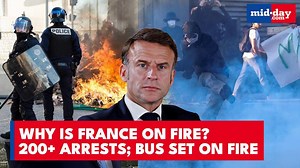 Violent Protests Rock France: Streets On Fire, Macron Under Pressure - What Has Led To The Crisis