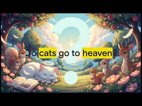 Will My Cat Be in Heaven? Christian Theology on Animal Souls and the New Earth