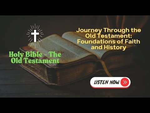 Holy Bible The Old Testament - Foundations of Faith and History ( Full Book Podcast )