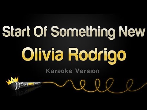 Olivia Rodrigo - Start Of Something New (Karaoke Version)