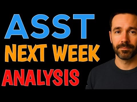 ASST STOCK NEXT WEEK ANALYSIS DAY BY DAY Strive - ASST STOCK BUY OR SELL PRICE PREDICTION KEY LEVELS