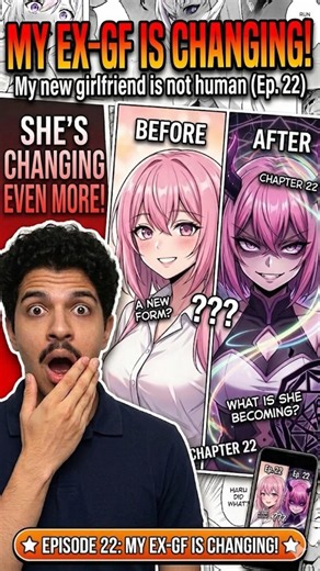My Ex Is Changing?! ( My New Girlfriend Is Not Human?!)