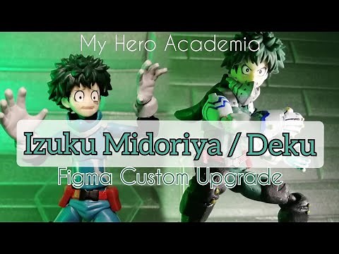Izuku Midoriya / Deku - My Hero Academia (Figma Upgrade)