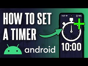How to Set a Timer on Your Android Phone (Updated)