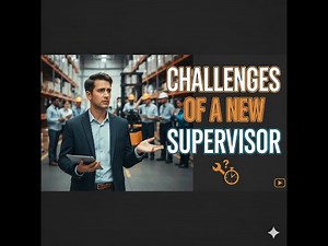 Challenges Of A New Supervisor