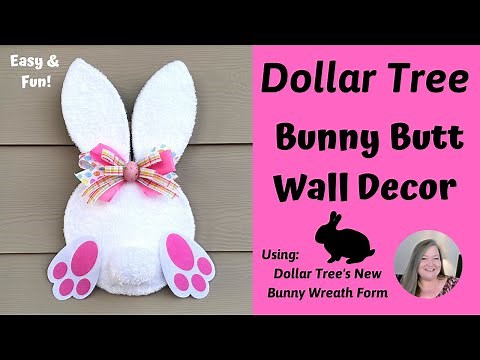 Bunny Butt Wall Decor ~ Dollar Tree Easter DIY ~ Bunny Butt Wreath ~ Budget Friendly Easter Craft