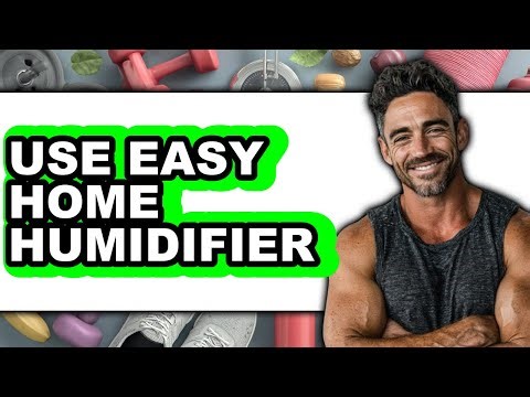 How to Use Easy Home Humidifier (Only Way)