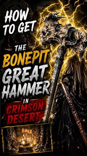 How to Get the Bonepit Greathammer in Crimson Desert (Legendary Hammer Location) #shorts