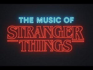 The Music of Stranger Things: How ’80s Rock Took Over the Upside Down