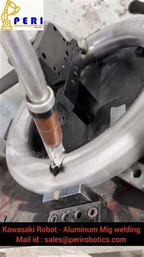 Aluminium mig welding in kawasaki Robot.PERI ROBOTICS AND AUTOMATION.Mail id: sales@perirobotics.com