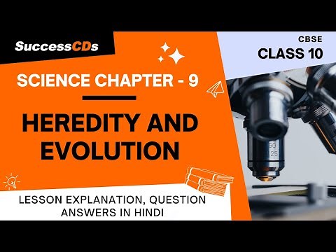 Heredity and Evolution Class 10 Chapter 9 Science Explanation, Important Question answers