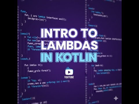 Intro Lambdas in Kotlin