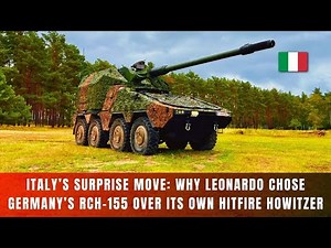 Italy Drops Its Own SPH? The Real Reason Leonardo Is Localizing the RCH-155