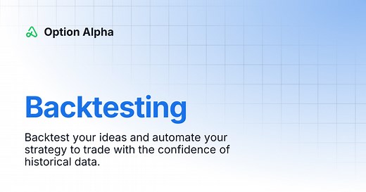 Backtesting | Option Alpha