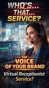 WHO’S… THAT… SERVICE? | The Voice of Your Brand (Virtual Receptionist)