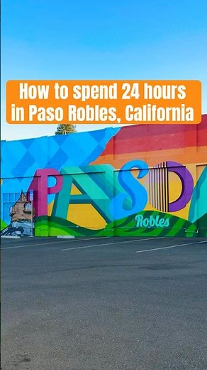 The Ultimate Paso Robles Day Trip You Can't Miss #shorts #travel #California #itinerary