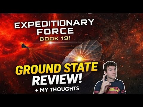 Expeditionary Force: Ground State by Craig Alanson Review (Non-Spoiler)