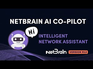 NetBrain AI Co-Pilot 🤖 | Intelligent assistant to streamline your Network Operations