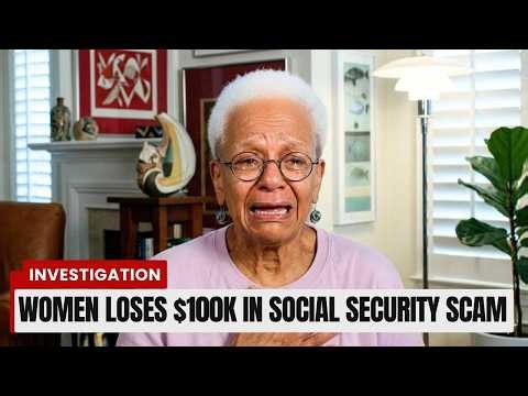 81-Year-Old Woman Loses $100,000 in Shocking Social Security Scam