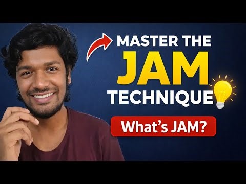 How to master the Jam technique?