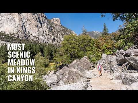 This Trail Takes Hikers to the Most Beautiful Meadow in Kings Canyon National Park!
