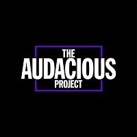 The Audacious Project | LinkedIn