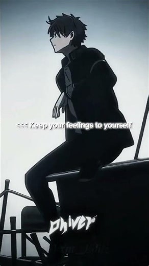Keep Your Feelings to Yourself 💔 | Anime Sad Edit | Vxnt_Editz