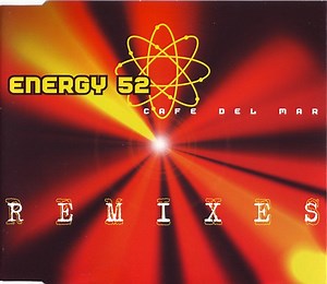 Energy 52 - Café Del Mar (Remixes)