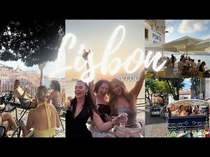 LISBON VLOG 🌺🇵🇹 girls trip, euro summer + itinerary