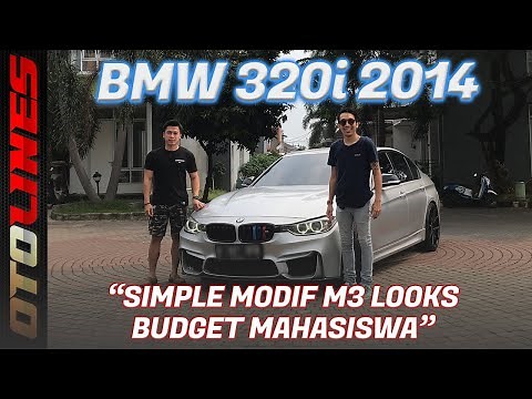 MODIFIKASI BMW 320i 2014, SIMPLE DAN JADI LEBIH GARANG!! - OTOLINES