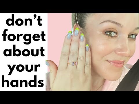 How to take care of aging hands - 40 years old