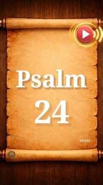 Psalm 24 | Audio Listening | Bible Verses