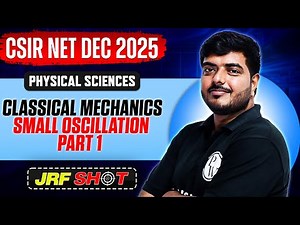 CSIR NET Dec 2025 | Classical Mechanics - Small Oscillation | CSIR NET Physical Sciences | PW