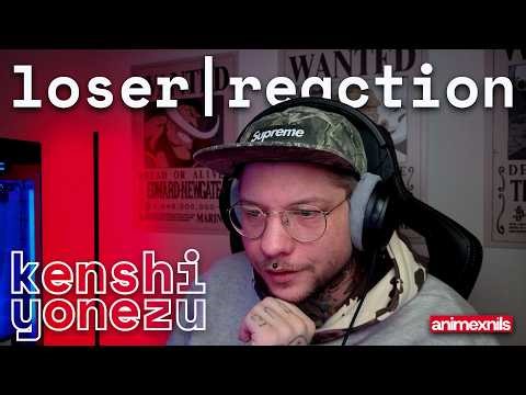 Kenshi Yonezu「米津玄師」– LOSER | First Time Reaction