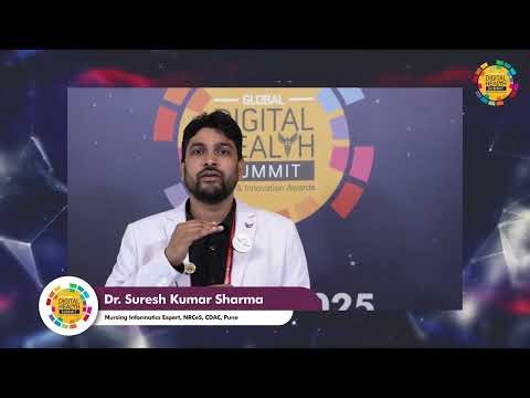 Speaker@ GDHS2025- Dr. Suresh Kumar Sharma- Nursing Informatics Expert, NRCeS, CDAC, Pune