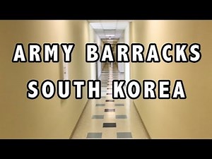 US Army barracks tour - South Korea