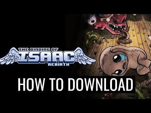 How To Download And Install The Binding Of Isaac: Rebirth On Pc Laptop
