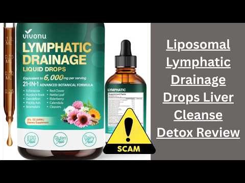 Liposomal Lymphatic Drainage Drops Liver Cleanse Detox Review