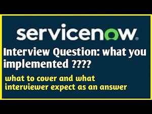 ServiceNow Interview Question: what you implemented? || #servicenow #incident #interview