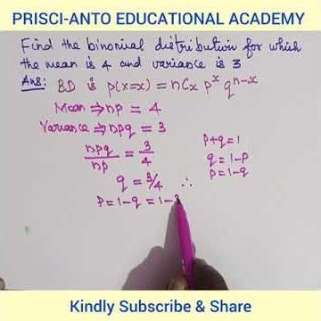 Finding the binomial distribution for which/// mean is 4 and variance is 3////