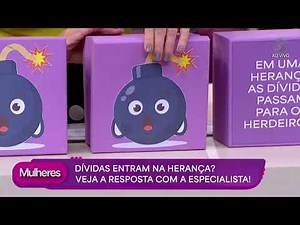 HERANÇA: Direitos, Regras e Dívidas - Mulheres (07/04/2026)