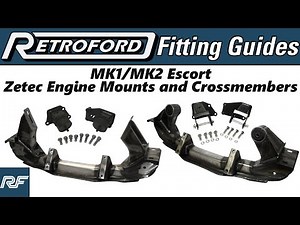Retroford Fitting Guides: MK1/MK2 Escort - Zetec Engine Mounts and Crossmembers